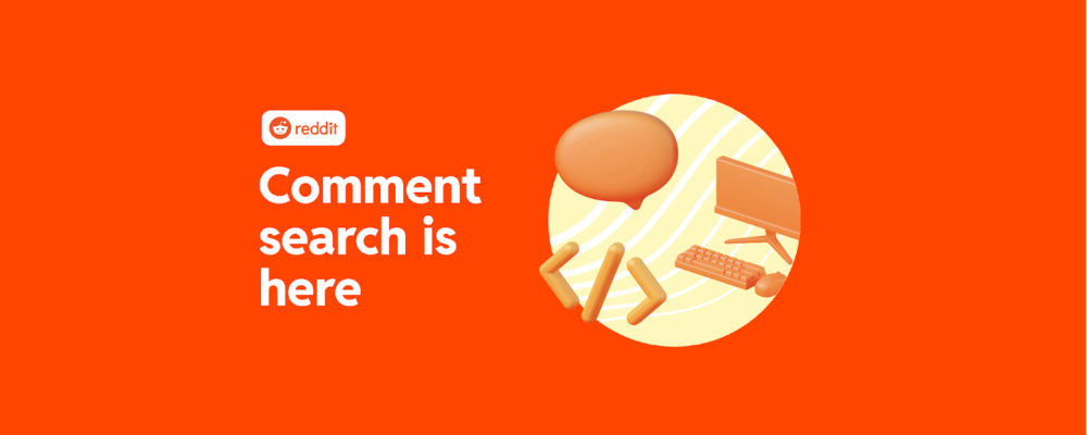New on Reddit: Comment Search, Improved Search Results Relevance, Updated Search Design
